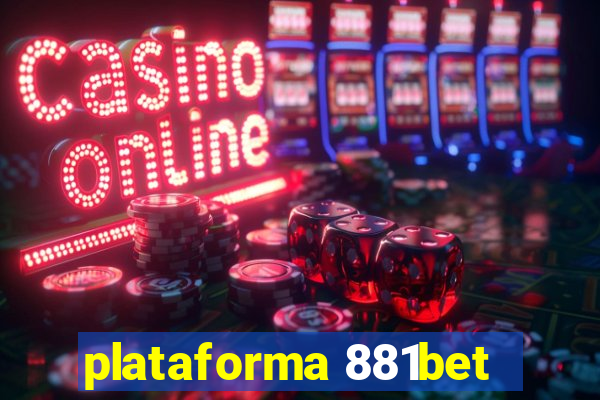 plataforma 881bet